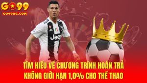 Hoàn Trả Không Giới Hạn 1,0% Cho Thể Thao Hấp Dẫn Người Chơi