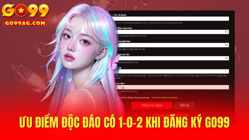 Ưu điểm độc đáo có 1-0-2 khi đăng ký Go99